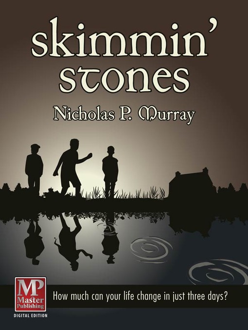 Title details for Skimmin' Stones by Nicholas P. Murray - Available